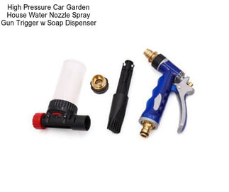 High Pressure Car Garden House Water Nozzle Spray Gun Trigger w Soap Dispenser