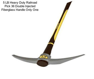 5 LB Heavy Duty Railroad Pick 36\