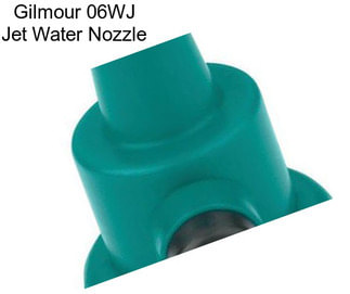 Gilmour 06WJ Jet Water Nozzle