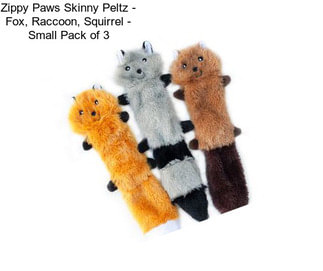 Zippy Paws Skinny Peltz - Fox, Raccoon, Squirrel - Small Pack of 3