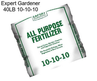 Expert Gardener 40LB 10-10-10