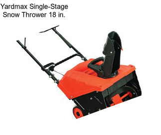 Yardmax Single-Stage Snow Thrower 18 in.