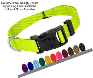 Country Brook Design Deluxe Nylon Dog Collars-Various Colors & Sizes Available