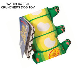 WATER BOTTLE CRUNCHERS DOG TOY