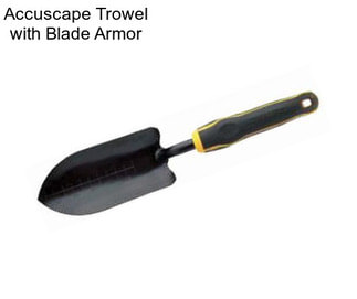 Accuscape Trowel with Blade Armor