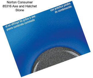 Norton Consumer 85316 Axe and Hatchet Stone