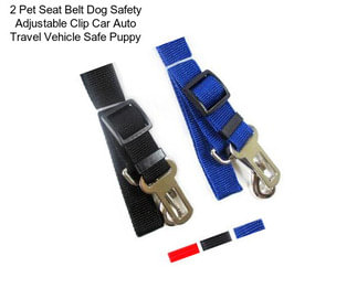 2 Pet Seat Belt Dog Safety Adjustable Clip Car Auto Travel Vehicle Safe Puppy