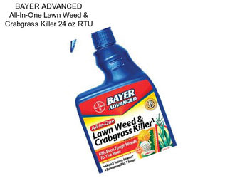 BAYER ADVANCED All-In-One Lawn Weed & Crabgrass Killer 24 oz RTU