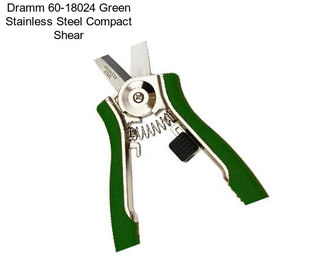 Dramm 60-18024 Green Stainless Steel Compact Shear