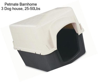 Petmate Barnhome 3 Dog house, 25-50Lbs