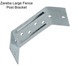 Zareba Large Fence Post Bracket