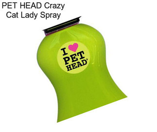 PET HEAD Crazy Cat Lady Spray