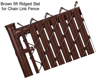 Brown 5ft Ridged Slat for Chain Link Fence