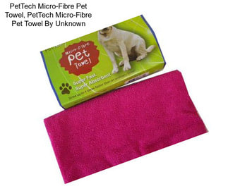 PetTech Micro-Fibre Pet Towel, PetTech Micro-Fibre Pet Towel By Unknown