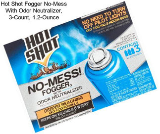 Hot Shot Fogger No-Mess With Odor Neutralizer, 3-Count, 1.2-Ounce