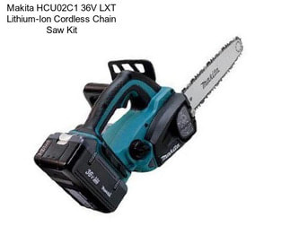 Makita HCU02C1 36V LXT Lithium-Ion Cordless Chain Saw Kit