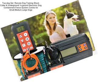 Two-dog Set: Remote Dog Training Shock Collar & Underground/ In-ground Electronic Dog Containment Fence System Combo for Small,Medium,Large Dogs