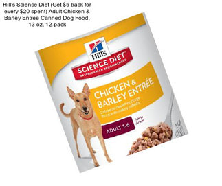 Hill\'s Science Diet (Get $5 back for every $20 spent) Adult Chicken & Barley Entree Canned Dog Food, 13 oz, 12-pack