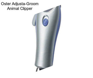 Oster Adjusta-Groom Animal Clipper