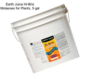 Earth Juice Hi-Brix Molasses for Plants, 5 gal