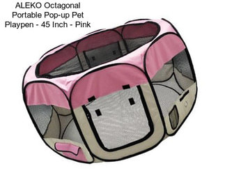 ALEKO Octagonal Portable Pop-up Pet Playpen - 45 Inch - Pink