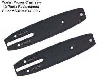 Poulan Pruner Chainsaw (2 Pack) Replacement 8\