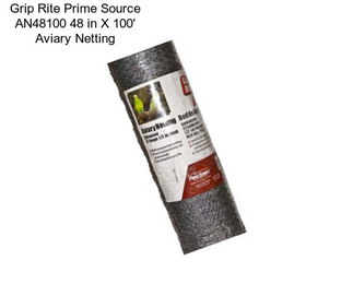 Grip Rite Prime Source AN48100 48 in X 100\' Aviary Netting