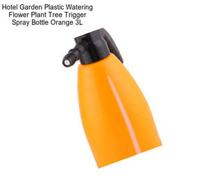 Hotel Garden Plastic Watering Flower Plant Tree Trigger Spray Bottle Orange 3L