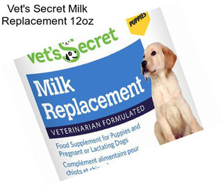 Vet\'s Secret Milk Replacement 12oz