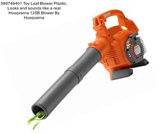 589746401 Toy Leaf Blower Plastic, Looks and sounds like a real Husqvarna 125B Blower By Husqvarna