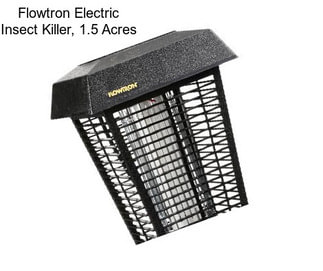 Flowtron Electric Insect Killer, 1.5 Acres