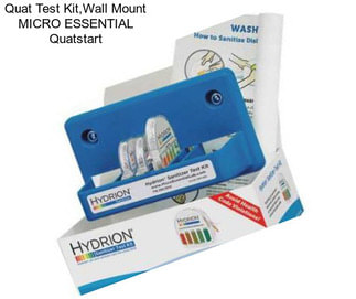 Quat Test Kit,Wall Mount MICRO ESSENTIAL Quatstart
