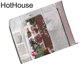 HotHouse