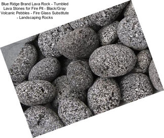 Blue Ridge Brand Lava Rock - Tumbled Lava Stones for Fire Pit - Black/Gray Volcanic Pebbles - Fire Glass Substitute - Landscaping Rocks