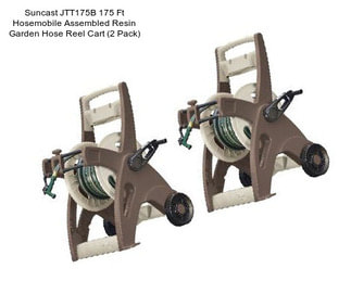 Suncast JTT175B 175 Ft Hosemobile Assembled Resin Garden Hose Reel Cart (2 Pack)