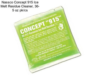 Nassco Concept 915 Ice Melt Residue Cleaner, 36- 5 oz pk/cs