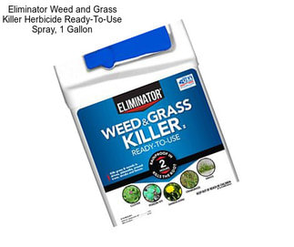 Eliminator Weed and Grass Killer Herbicide Ready-To-Use Spray, 1 Gallon