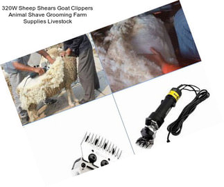 320W Sheep Shears Goat Clippers Animal Shave Grooming Farm Supplies Livestock