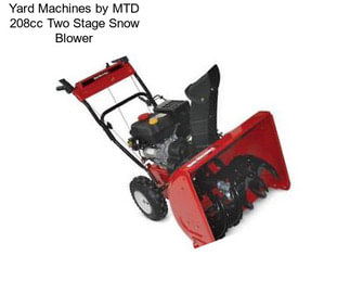 Yard Machines by MTD 208cc Two Stage Snow Blower