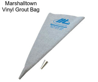 Marshalltown Vinyl Grout Bag