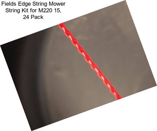 Fields Edge String Mower String Kit for M220 15\