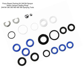 Pump Repair Packing Kit 244194 Sprayer Airless Sprayer Sealing Rings 244194 390 395 490 495 595 Spraying Tools