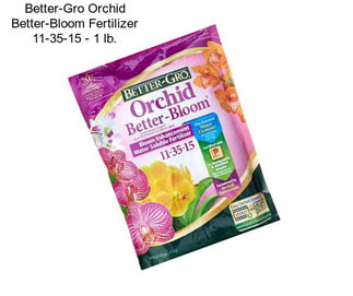 Better-Gro Orchid Better-Bloom Fertilizer 11-35-15 - 1 lb.