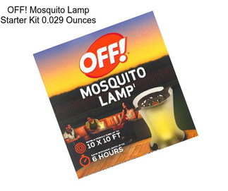 OFF! Mosquito Lamp Starter Kit 0.029 Ounces