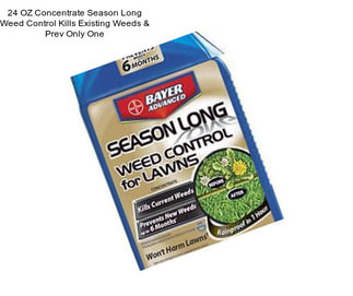 24 OZ Concentrate Season Long Weed Control Kills Existing Weeds & Prev Only One