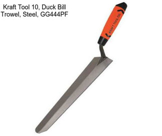 Kraft Tool 10, Duck Bill Trowel, Steel, GG444PF