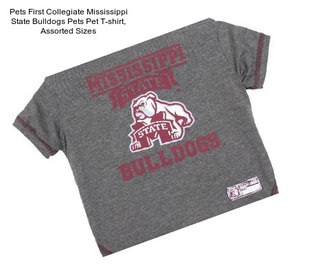 Pets First Collegiate Mississippi State Bulldogs Pets Pet T-shirt, Assorted Sizes