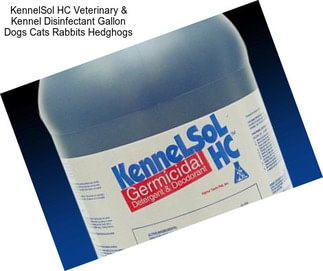 KennelSol HC Veterinary & Kennel Disinfectant Gallon Dogs Cats Rabbits Hedghogs