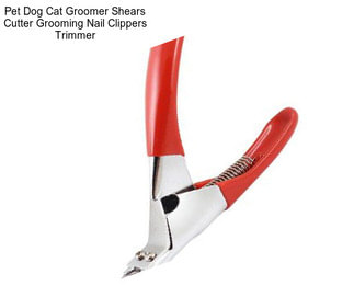 Pet Dog Cat Groomer Shears Cutter Grooming Nail Clippers Trimmer