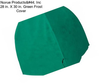Nuvue Products, Inc  28 in. X 30 in. Green Frost Cover